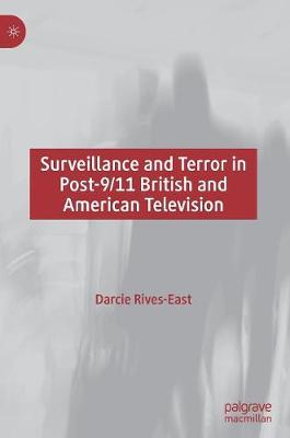 Cover of Surveillance and Terror in Post-9/11 British and American Television