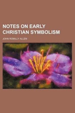 Cover of Notes on Early Christian Symbolism