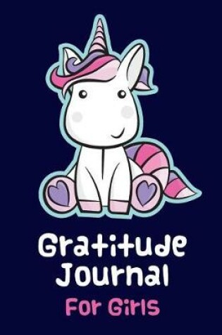 Cover of Gratitude Journal for Girls