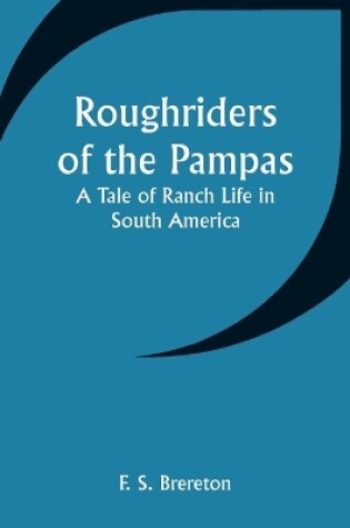 Cover of Roughriders of the Pampas