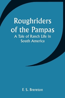 Book cover for Roughriders of the Pampas