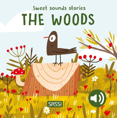 Book cover for Sweet Sounds Stories. The Woods