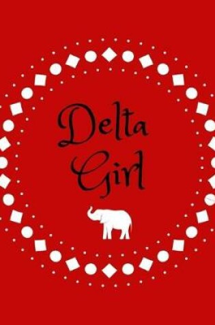 Cover of Delta Girl Journal