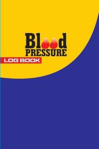 Cover of Blood Pressure Log Book