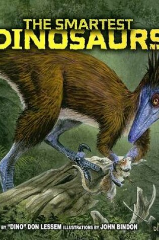 Cover of The Smartest Dinosaurs