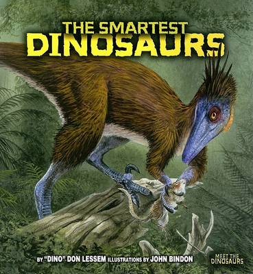 Book cover for The Smartest Dinosaurs