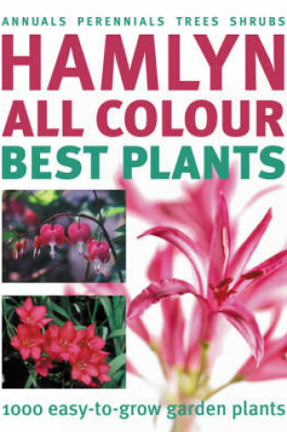 Cover of Hamlyn All Colour Best Plants