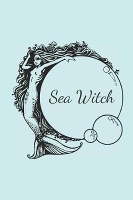 Book cover for The Sea Witch Notebook