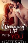 Book cover for Wrapped Up with You