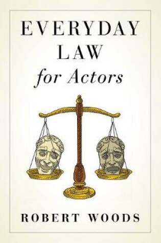 Cover of Everyday Law for Actors