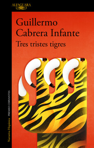 Book cover for Tres tristes tigres / Three Trapped Tigers