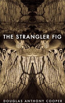 Book cover for The Strangler Fig