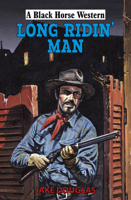 Book cover for Long Ridin' Man