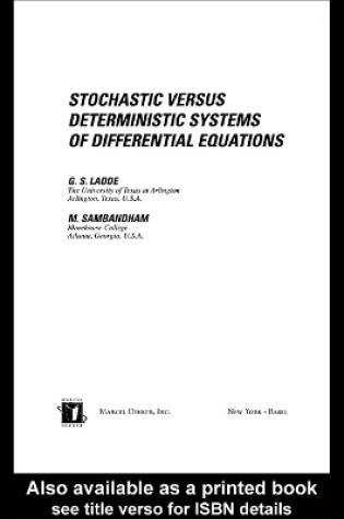 Cover of Stochastic versus Deterministic Systems of Differential Equations