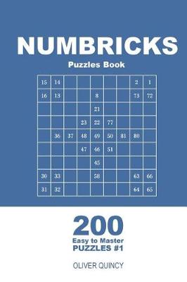 Cover of Numbricks Puzzles Book - 200 Easy to Master Puzzles 9x9 (Volume 1)