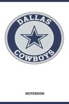 Book cover for Dallas Cowboys Notebook