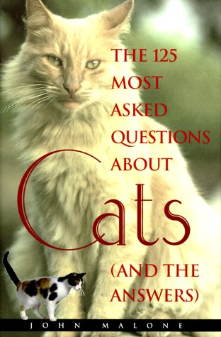 Book cover for The 125 Most Asked About Questions About Cats and the Answer