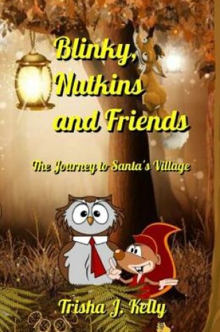 Cover of Blinky, Nutkins and Friends