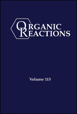 Book cover for Organic Reactions, Volume 115