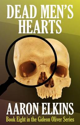 Book cover for Dead Men's Hearts (Book Eight in the Gideon Oliver Series)