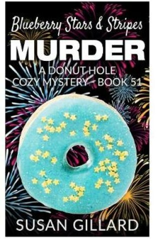 Cover of Blueberry Stars & Stripes Murder