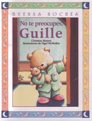 Book cover for No Te Preocupes Guille