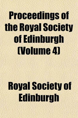 Book cover for Proceedings of the Royal Society of Edinburgh (Volume 4)