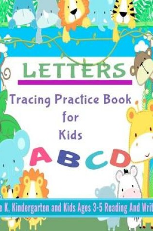 Cover of Letters Tracing Practice Book for Kids