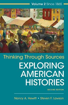 Book cover for Thinking Through Sources for American Histories, Volume 2