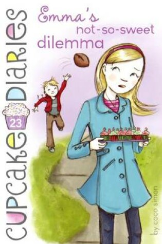 Cover of Emma's Not-So-Sweet Dilemma