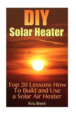 Cover of DIY Solar Heater