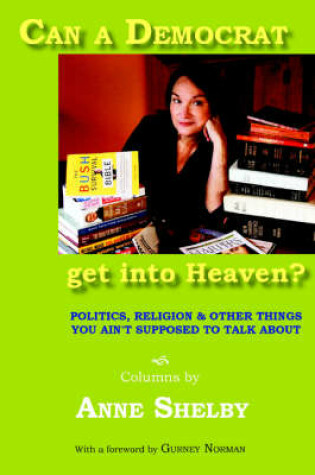 Cover of Can a Democrat Get Into Heaven?