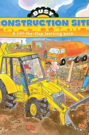 Cover of Busy Day at the Construction Site