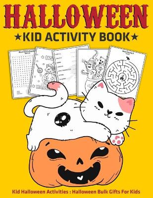 Book cover for Halloween Kid Activity Book