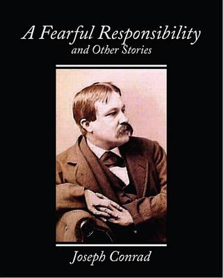 Book cover for A Fearful Responsibility and Other Stories