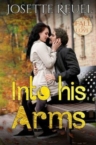 Cover of Into His Arms