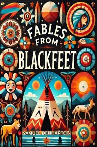 Cover of Fables from Blackfeet