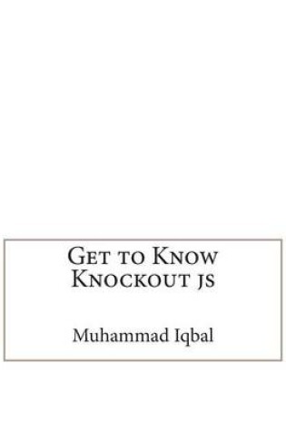 Cover of Get to Know Knockout Js