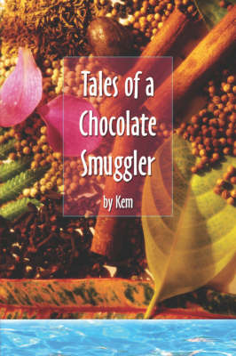Book cover for Tales of a Chocolate Smuggler