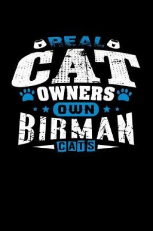 Cover of Real Cat Owners Own Birman Cats