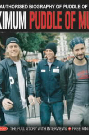 Cover of Maximum "Puddle of Mudd"