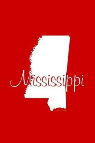 Cover of Mississippi - Red Lined Notebook with Margins