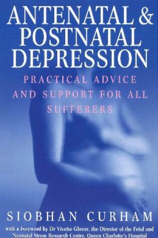 Cover of Antenatal And Postnatal Depression