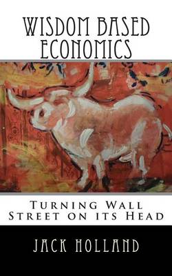 Book cover for Wisdom Based Economics