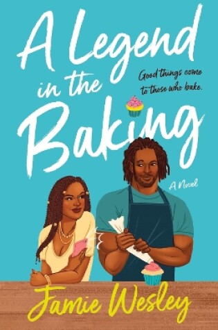 Cover of A Legend in the Baking