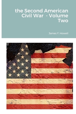 Book cover for The second American Civil War - Volume Two