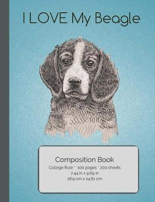 Book cover for I LOVE My Beagle Composition Notebook