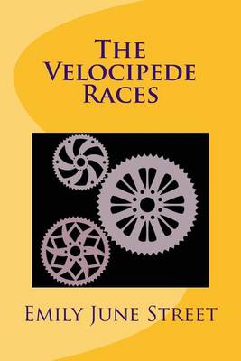 Cover of The Velocipede Races