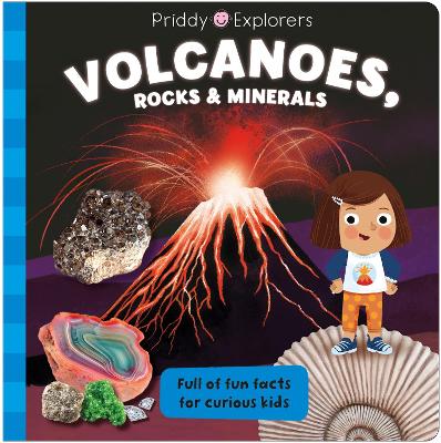 Book cover for Priddy Explorers Volcanoes, Rocks and Minerals