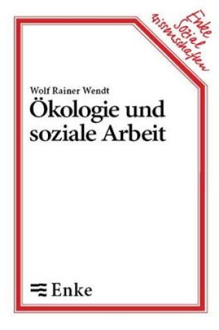 Cover of OEkologie und soziale Arbeit